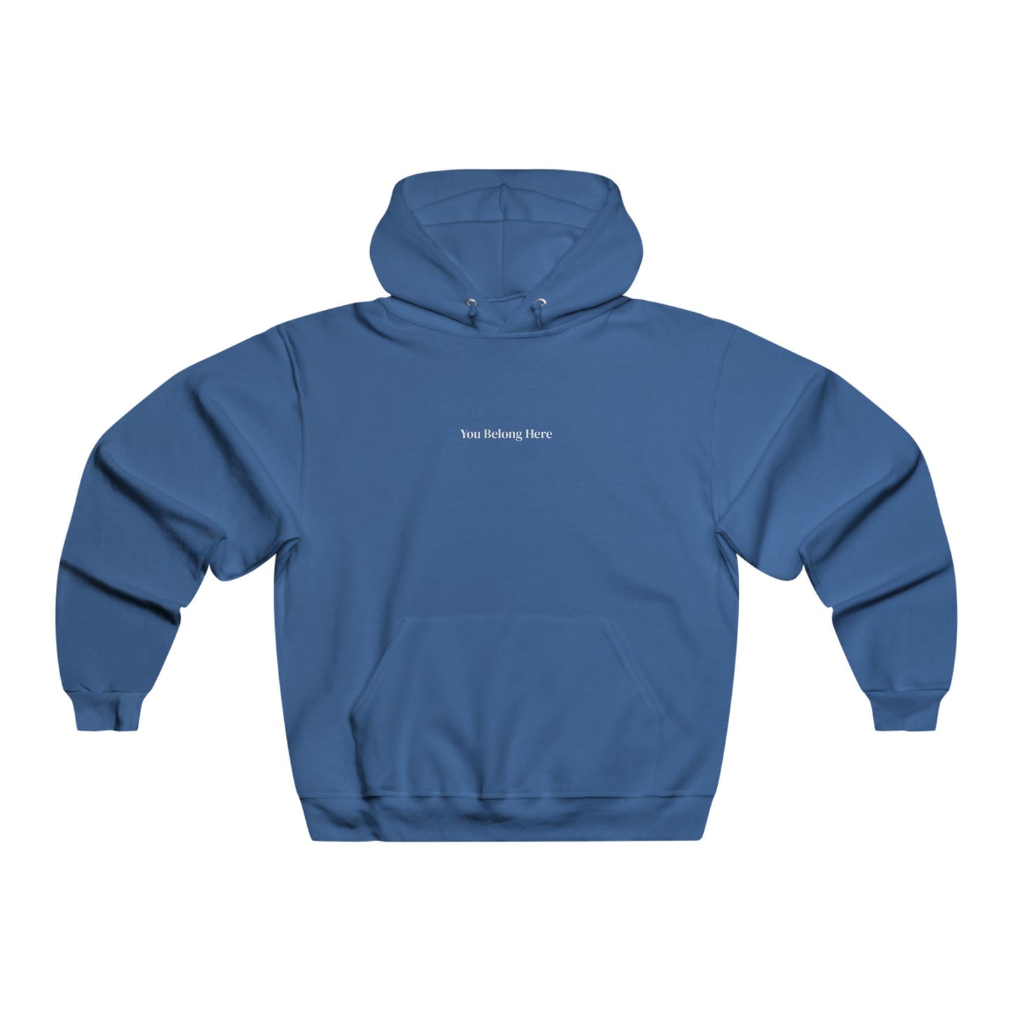 You Belong Here Hoodie