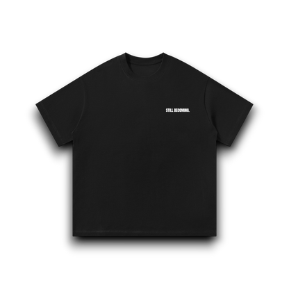 Still Becoming - Oversized Tee