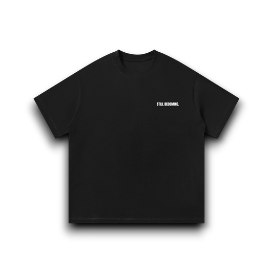 Still Becoming - Oversized Tee